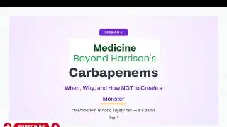 Carbapenems: The Meropenem abuse which you must avoid &ndash; Master Antibiotics &ndash; Module 6