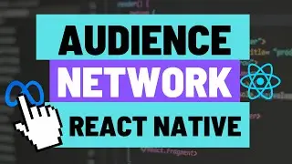 Добавление рекламы Facebook / метарекламы / Audience Network в ваше приложение Expo React Native ...