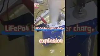 Lifepo4 battery over charge cause explosion #lifepo4battery