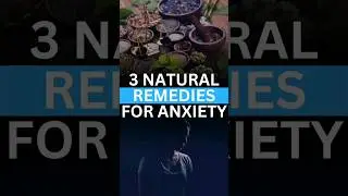 3 Natural Remedies For Anxiety in 2026 || Remedies For Anxiety