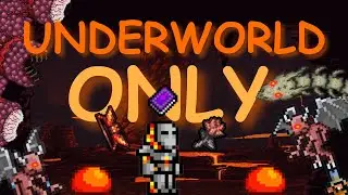 Can you Beat Terraria with Underworld Loot Only?