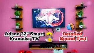 Adsun 32'' Smart Frameless TV | Sound Test🔊🔥 | Best Budget Smart TV on Flipkart? 😱💯