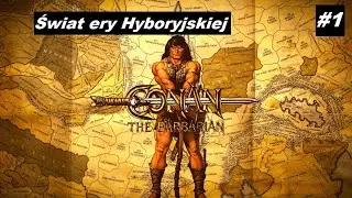 Conan lore cz. 1 | Świat ery Hyboryjskiej | Audiobook PL