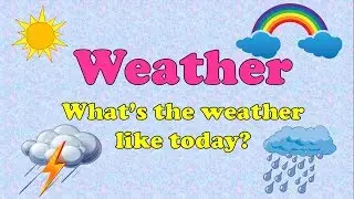 Weather  What's the weather like today. Учим слова про погоду. // #УчуАнглийский