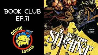 Doctor Strange by Jason Aaron & Chris Bachalo Vol.1  | Book Club Ep. 71