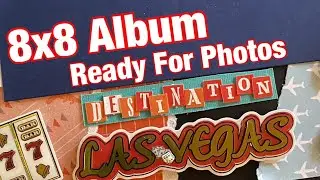 Vegas Vacation Scrapbook - 8x8 Album Ideas