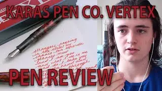Karas Pen Co Vertex XII - Fountain Pen Review