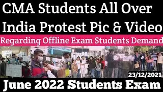 CMA All Over India Protest Photo and Videos Regarding Offline Exam For June 2022 Exam Terms | Kci