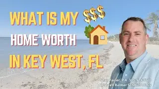 What is My Home Worth in Key West?