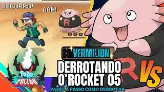 POKEFALLEN - v15.0-T11 : OS ROCKTS - VERMILION CITY | COMO DERROTAR O ROCKT_05‼ (PC-FANGAME)🇧🇷