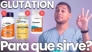 GLUTATION PARA QUE SIRVE | 3 COSAS