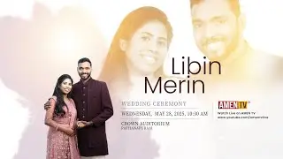 LIBIN + MERIN | WEDDING LIVE STREAMING | 28.05.2025 #amentv www.amentv.in www.amentelevision.com