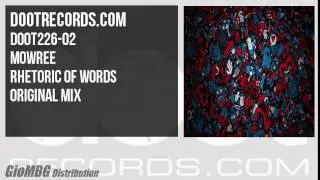 Mowree - Rhetoric of Words [Original Mix] DOOT226