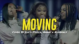 Moving - Maverick City Music (Cover)
