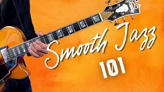 Smooth Jazz 101
