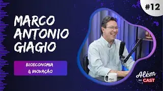 MARCO ANTONIO GIAGIO - Al&eacute;m do Cast #12