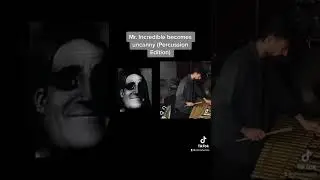 Mr.Incredible becomes uncanny (Percussion Edition) #shorts