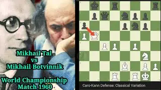 Aggressive Middle Game Attack! Mikhail Tal vs. Mikhail Botvinnik | 1960 World Championship