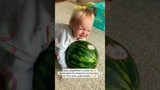 Tiny arms, giant dream 💭👶Watermelon too heavy for my tiny hero 🏋️&zwj;♀️😭#funnycatches #newbornbaby#cute