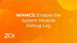 WHMCS: Enable the System Module Debug Log