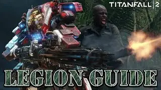 КАК СДЕЛАТЬ ЛЕГИОН | Руководство Titanfall 2
