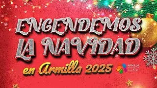 Encendemos la Navidad en Armilla 2025