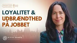 Loyalitet & udbr&aelig;ndthed p&aring; jobbet. DIT ARBEJDSLIV
