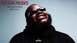 MICHIGAN MIX 2026 VOL. 1 (RIO DA YOUNG OG, FTOS TWAN, YSR GRAMZ, YN JAY, KRISPYLIFE KIDD)