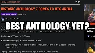 Historic Anthology 7 looks INSANE! But... Explorer Anthology on the other hand... | MTG Arena