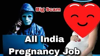 Big Scam Exposed Bihar Nawada India 🇮🇳 || All India Pregnancy Job
