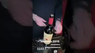 Nevio lo stirato e Filippo Champagne assaggiano un Masseto 2015