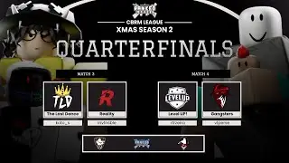 CBRM Xmas 2025 | Gangsters vs Level UP! | Quarterfinals