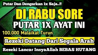Bacaan Dahsyat !!! Satu Kali Putar Bisa Datangkan Kekayaan