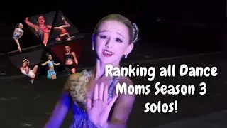 Ranking all Dance Moms Season 3 solos!