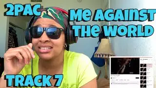 2PAC “ ME AGAINST THE WORLD ALBUM REACTION “ HEAVY IN THE GAME “
