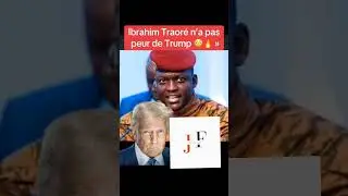 Un message de Ibrahim Traor&eacute; &agrave; Donald Trump 