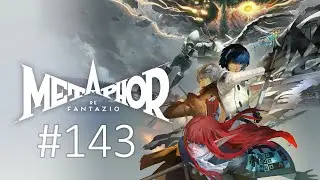 Metaphor: ReFantazio Playthrough Part 143 - Finding Eupha