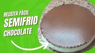 Semifrio de Chocolate - Receita Fácil e Simples!