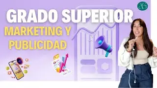 FP Marketing y publicidad - Información detallada para empezar tu camino
