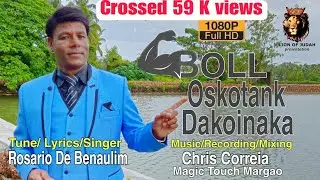 New Konkani Song 2024 || Boll Oskotank Dakoinaka || Rosario De Benaulim