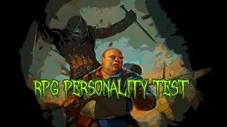 К какому классу RPG я отношусь? | Тест на личность в RPG