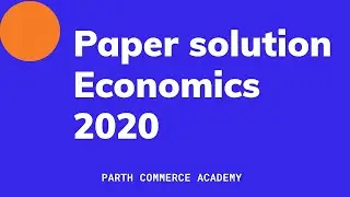 Economics paper solution 2020 class 12th CBSE  Objective Type questions