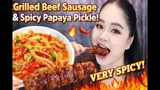 Eating Grilled Beef Sausage with Papaya Pickle & Extra Spicy Chili 🌶️🔥 | Street Food Experience