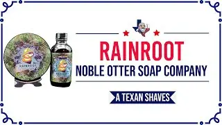 Обзор продукции &mdash; компания Noble Otter Soap Company RAINROOT