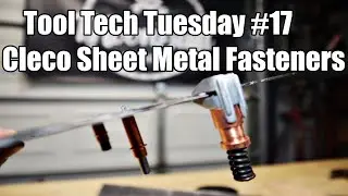🔧Tool Tech Tuesday #17 | Cleco Sheet Metal Fasteners