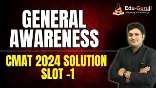 CMAT GENERAL AWARENESS PAPER DISCUSSION | CMAT 2024 SLOT 1 | BY ASHISH DUBEY SIR