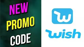 Wish Promo Codes 2024 || Wish promo code 2024 || Wish promo 2024 Free For You!!!