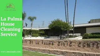 La Palma house Cleaning Service | House Cleaning in Orange County
