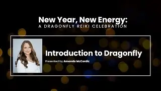 New Year, New Energy - Introduction to Dragonfly