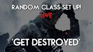 Call of Duty: Ghosts Random Class setup! 'Get Destroyed!'